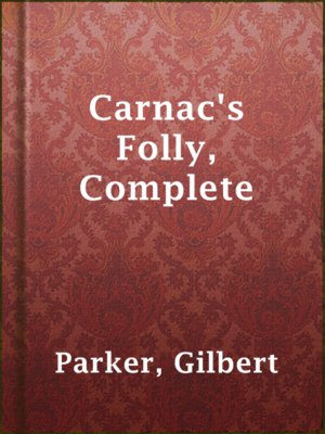 Carnac's Folly, Complete - ebook